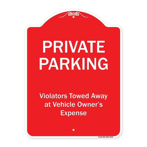 Signmission Private Parking Violators Towed Away Heavy-Gauge Aluminum Sign, 24" x 18", RW-1824-9918 A-DES-RW-1824-9918 - main